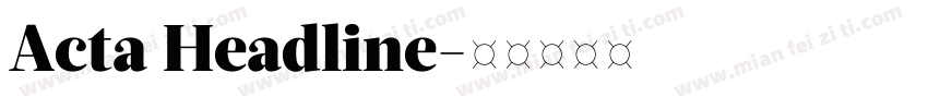 Acta Headline字体转换